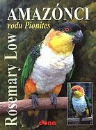 Amazónci rodu Pionites (Autor: Rosemary Low)